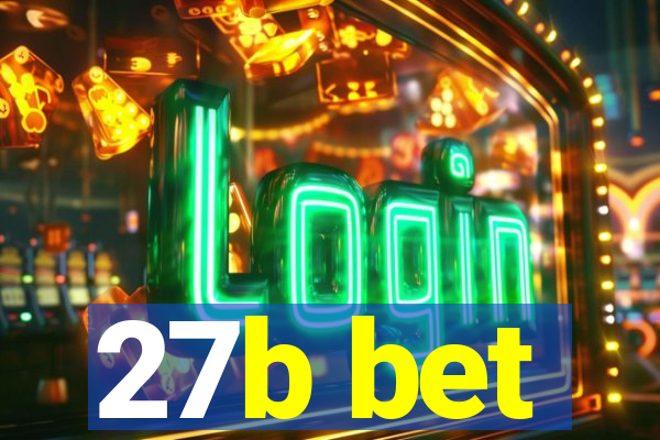 27b bet